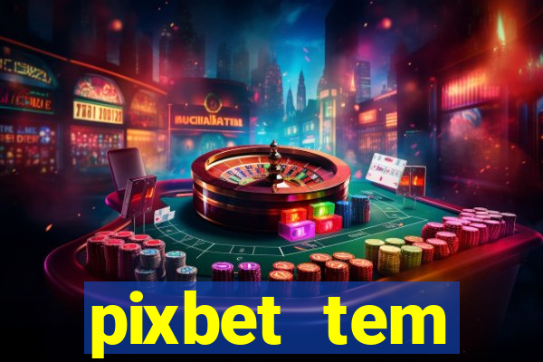 pixbet tem pagamento antecipado